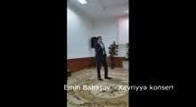 Emin Babasov - Xeyriyye konserti