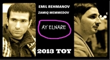 Emil Rehmanov-Zamiq Memmedov-Ay Elnare 2013