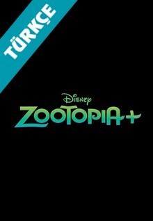 Zootopia+ (Türkçe Dublaj)
