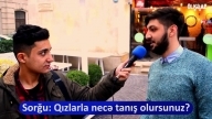 Qızlarla necə tanış olursunuz?