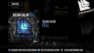 Julian Calor - Cell [OUT NOW!]