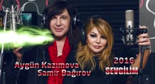 Aygun Kazimova feat Samir Bagirov 