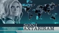 Səni Axtarıram (24.02.2013) Reklamsız!