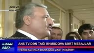 Bu defe Ans tv Tağı Ehmedovu 'vurdu' 26.11.2013 