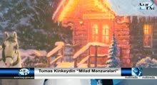 Tomas Kinkeydin “Milad Mənzərələri”